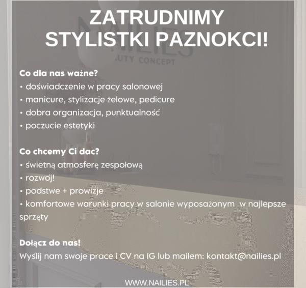 REKRUTACJA PRACA STYLISTKA PAZNOKCI
