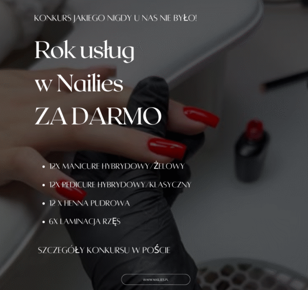 manicure hybrydowy paznokcie żelowe pedicure hybrydowy klasyczny henna pudrowa laminacja rzęs Nailies Łódź górna Chojny Bałuty Złotno Aleksandrów Łódzki Konstantynów Zgierz Pabianice